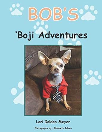 Bob's: 'Boji Adventures: 3 (Bob's Adventures) : Golden, Elizabeth ...