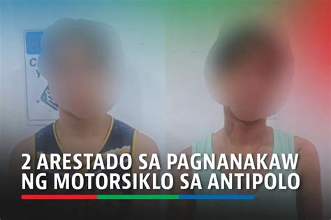 2 arestado sa pagnanakaw ng motorsiklo sa Antipolo | ABS-CBN News