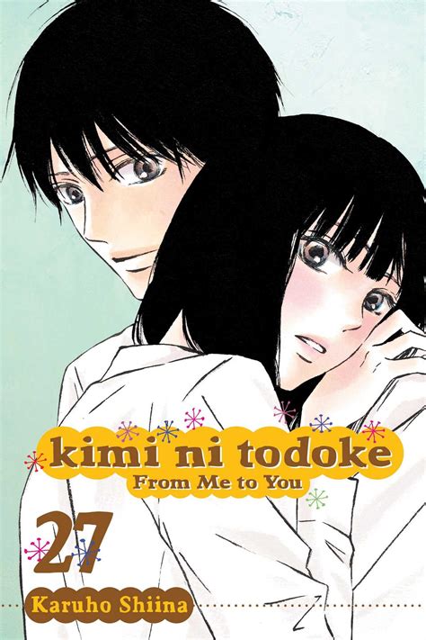 Kimi ni Todoke: From Me to You, Vol. 27 | Book by Karuho Shiina ...