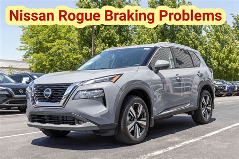 Nissan Rogue Automatic Emergency Brake Problems - Lemon Law Guide