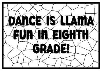 DANCE IS LLAMA FUN IN EIGHTH GRADE! Summer Craftivity Eighth Grade ...