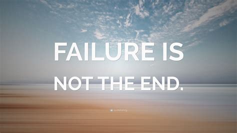 “FAILURE IS NOT THE END.” Wallpaper by QuoteFancy