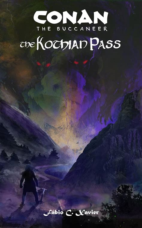 CONAN. THE BUCCANEER: THE KOTHIAN PASS eBook : Candido Xavier, Fabio ...