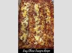 Easy Lasagna Recipe Without Ricotta Cheese Or Cottage Cheese