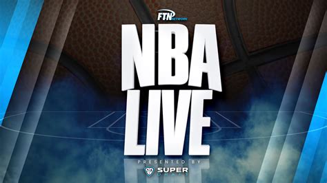 FTN NBA Live (11/7)