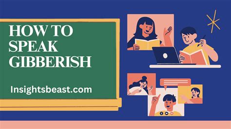 How to Speak Gibberish: A Fun Mastering Playful Language