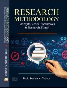 RESEARCH METHODOLOGY CONCEPTS TOOLS, TECHNIQUES, AND RESEARCH ETHICS ...