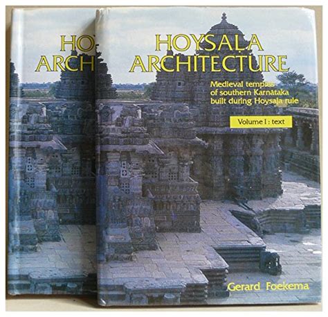 Hoysala architecture: medieval temples of Southern Karnataka built dur