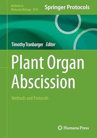 Buy Plant Organ Abscission: Methods and Protocols Book Online at Low ...