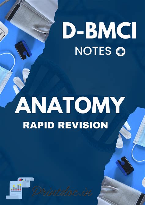 D-BMCI - ANATOMY - Rapid Revision Notes 2025 – PrintDoc