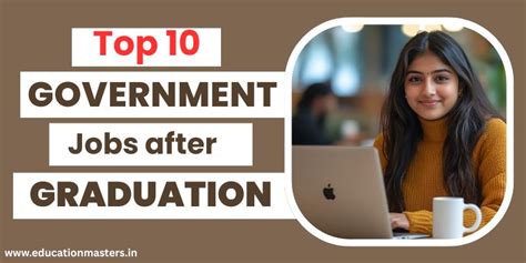 Top 10 Best Government Jobs After Graduation | Salary, Exams ...