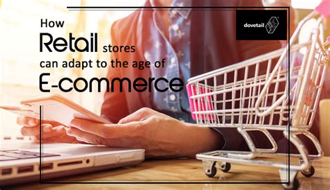 How retail stores can adapt to the age of e-commerce - Dovetail Furniture