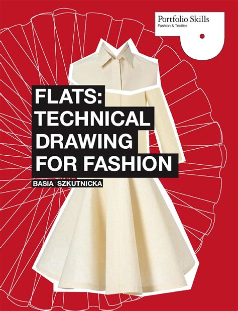 Technical Drawing for Fashion (Portfolio Skills) eBook : Szkutnicka ...