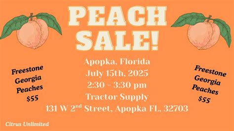 Peach Sale! Coming to Apopka, FL - 2:30 pm - 3:30 pm at Tractor Supply ...