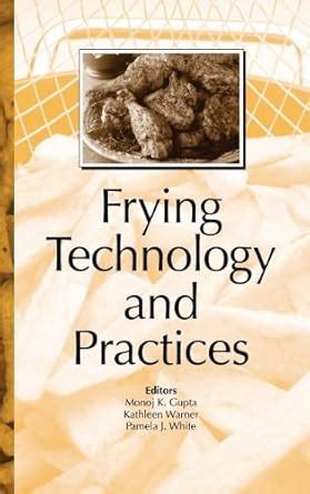 Buy Frying Technology and Practices Book Online at Low Prices in India ...