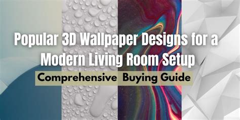 Popular 3D Wallpaper Designs for Modern Living Rooms