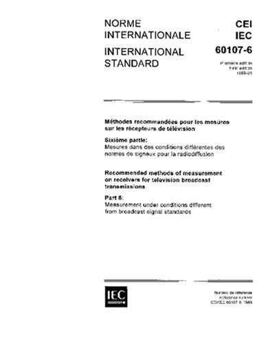 IEC 60107-6 Ed. 1.0 b:1989, Recommended methods of measurement on ...