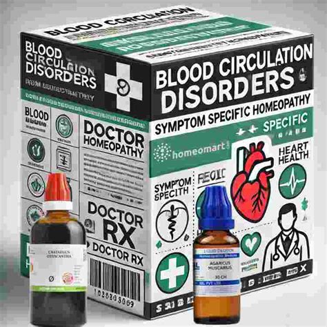 Medicine for Blood Circulation in Body | Homeopathic Solutions for ...