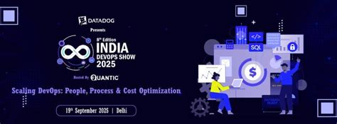 8th Edition India DevOps Show 2025- Delhi, Holiday Inn New Delhi ...