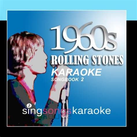 The Rolling Stones 1960s Karaoke Songbook 1: The 1960s Karaoke Band ...