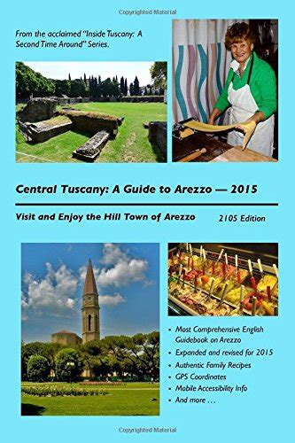Buy Central Tuscany: A Guide to Arezzo 2015 (Inside Tuscany: a Second ...