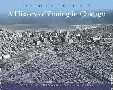 Buy The Politics of Place: A History of Zoning in Chicago Book Online ...