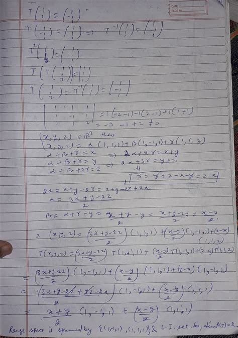 Let t: r3 r be a linear transformation such that -d-1-)- . and 7 then ...
