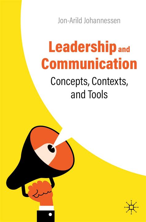 Buy Leadership and Communication: Concepts, Contexts, and Tools Book ...