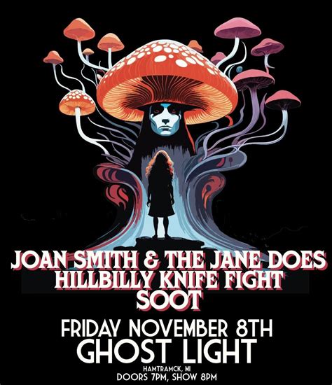 Joan Smith & The Jane Does / Hillbilly Knife Fight / Soot, 2314 Caniff ...