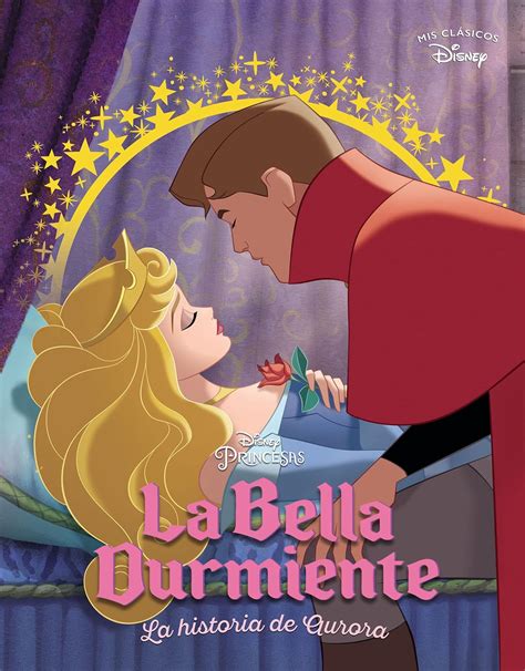 Amazon.co.jp: La Bella Durmiente. La historia de Aurora (Mis Clásicos ...