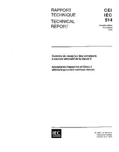 IEC/TS 60514 Ed. 1.0 b:1975, Acceptance inspection of Class 2 ...