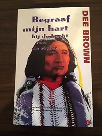 Amazon.in: Buy Begraaf mijn hart bij de bocht van de rivier: de ...