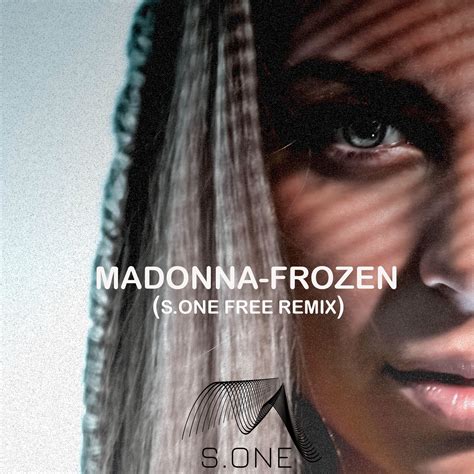 MADONNA - FROZEN (S.ONE FREE REMIX) by s_one.music | Free Download on ...