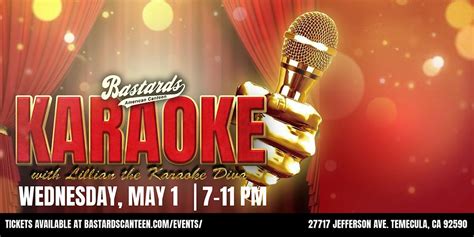 Karaoke Night with Lillian The Karaoke Diva, Bastards Canteen Temecula ...