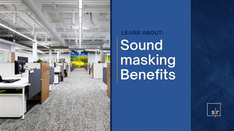5 Key Benefits of Sound Masking — SOUND-RITE INC.