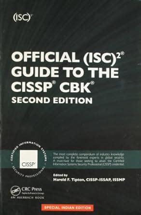 Official (ISC)2 Guide to the CISSP CBK, ((ISC)2 Press : Hernandez CISSP ...