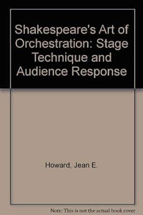 Buy Shakespeare's Art of Orchestration: Stage Technique and Audience ...