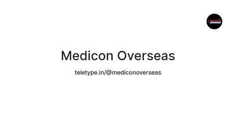 Medicon Overseas — Teletype