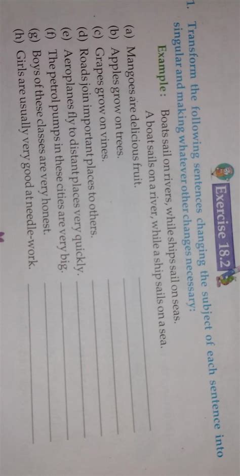 Transform the following sentences changing the subject of each sentence ...
