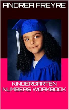 KINDERGARTEN NUMBERS WORKBOOK eBook : FREYRE, ANDREA: Amazon.in: Kindle ...