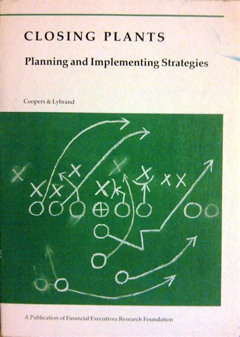 Buy Closing Plants: Planning and Implementing Strategies Book Online at ...