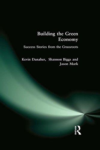 Building the Green Economy: Success Stories from the Grassroots eBook ...