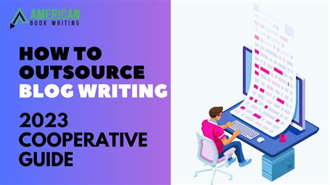 How to Outsource Blog Writing (2023 Cooperative Guide)