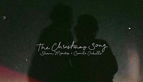 The Christmas Song Lyrics - Shawn Mendes & Camila Cabello