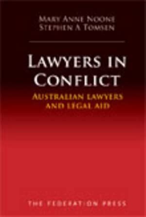 Buy Lawyers in Conflict: Australian Lawyers and Legal Aid Book Online ...