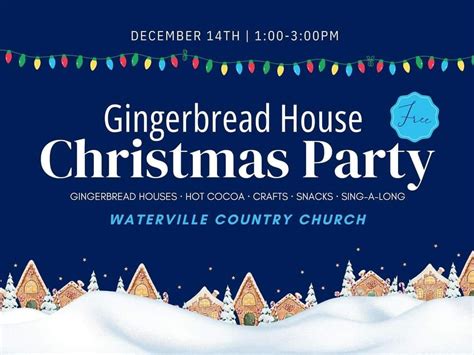 Gingerbread House Christmas Party, 440 Vermont Route 109, Waterville ...