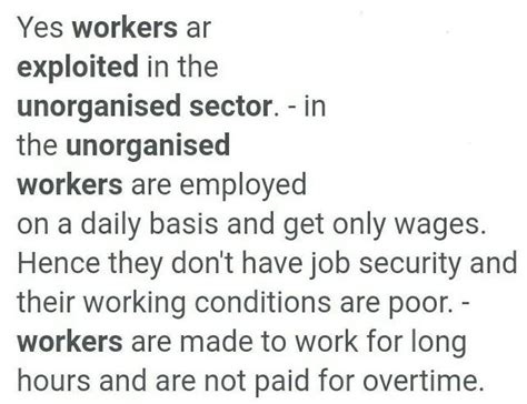 How are workers exploited in unorganized sector - Brainly.in
