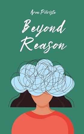 Buy Beyond Reason Book Online at Low Prices in India | Beyond Reason ...