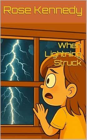 When Lightning Struck eBook : Kennedy, Rose: Amazon.in: Books
