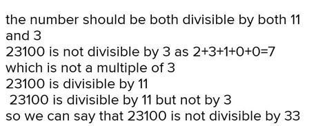 7. Is 23100 divisible by 33? Find out by applying a suitable ...